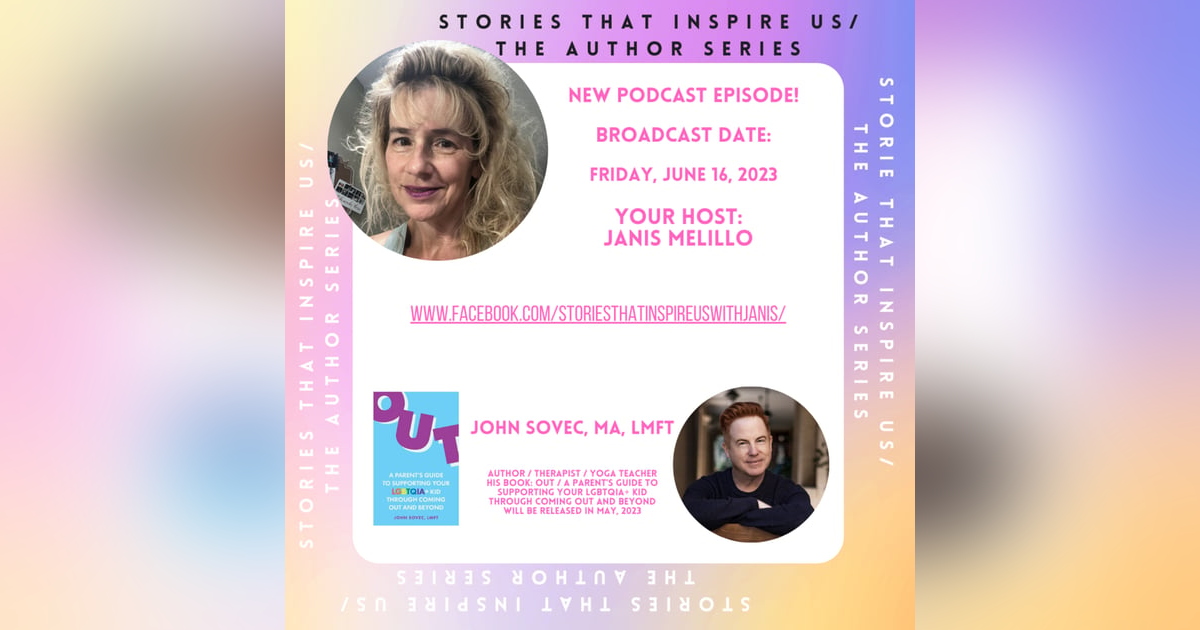 Stories That Inspire Us / The Author Series with John Sovec - 06.16.23 Stories That Inspire Us / The Author Series with John Sovec - 06.16.23