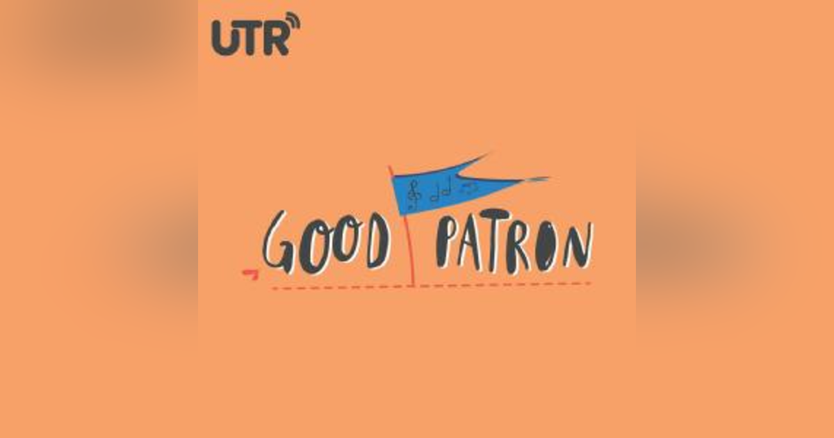 Good Patron Good Patron