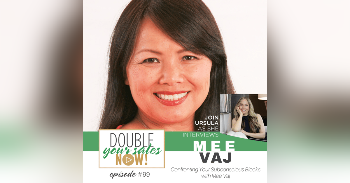 99: Confronting Your Subconscious Blocks with Mee Vaj 99: Confronting Your Subconscious Blocks with Mee Vaj
