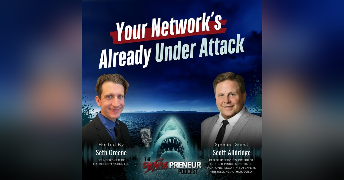 Episode 1210: Your Network’s Already Under Attack with Scott Alldridge Episode 1210: Your Network’s Already Under Attack with Scott Alldridge