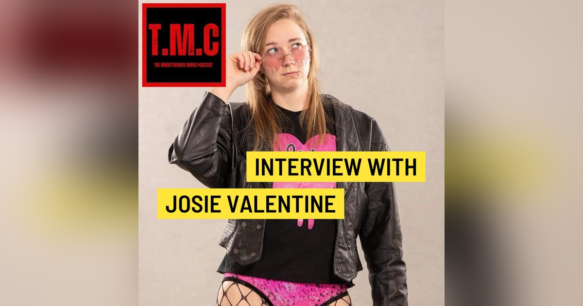 TMC Podcast Season 2 Episode 23. Interview with Josie Valentine TMC Podcast Season 2 Episode 23. Interview with Josie Valentine