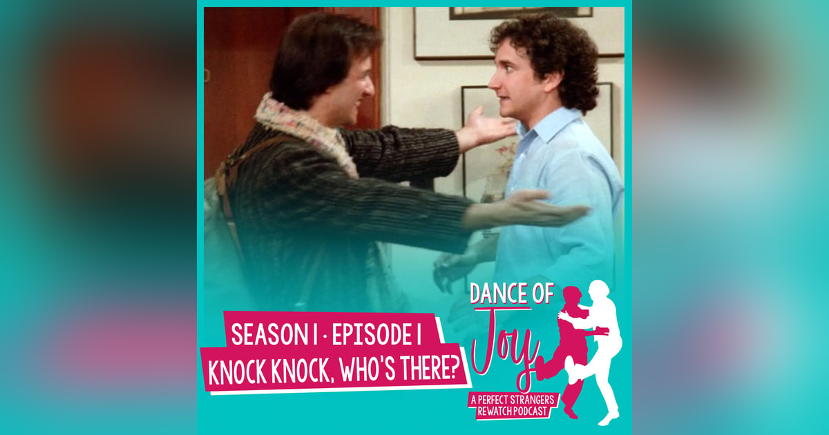 Knock Knock, Who's There? - Perfect Strangers Season 1 Episode 1 Knock Knock, Who's There? - Perfect Strangers Season 1 Episode 1