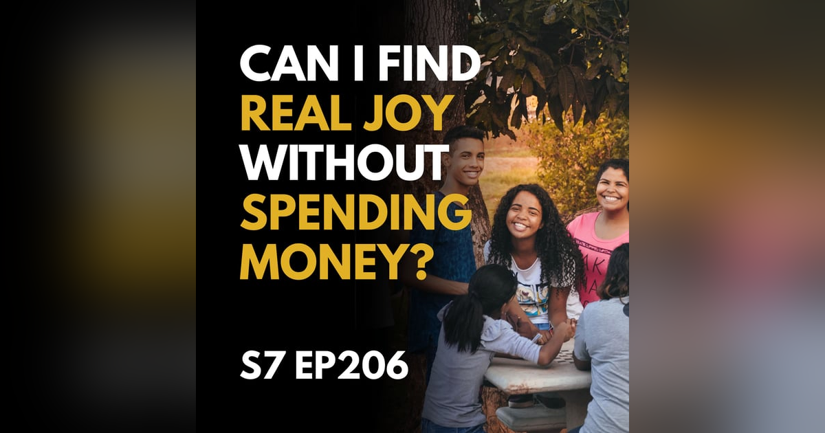 Can I Find Real Joy Without Spending Money? Can I Find Real Joy Without Spending Money?