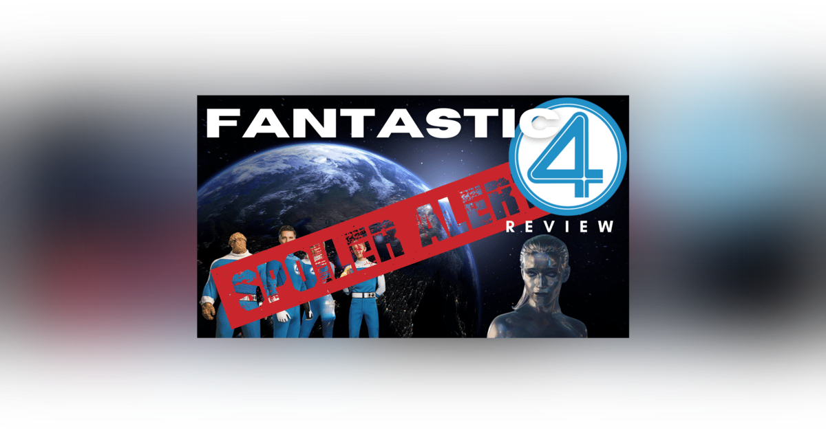 Fantastic Four Post-Credit Scene Explained + SPOILER TALK!! Fantastic Four Post-Credit Scene Explained + SPOILER TALK!!