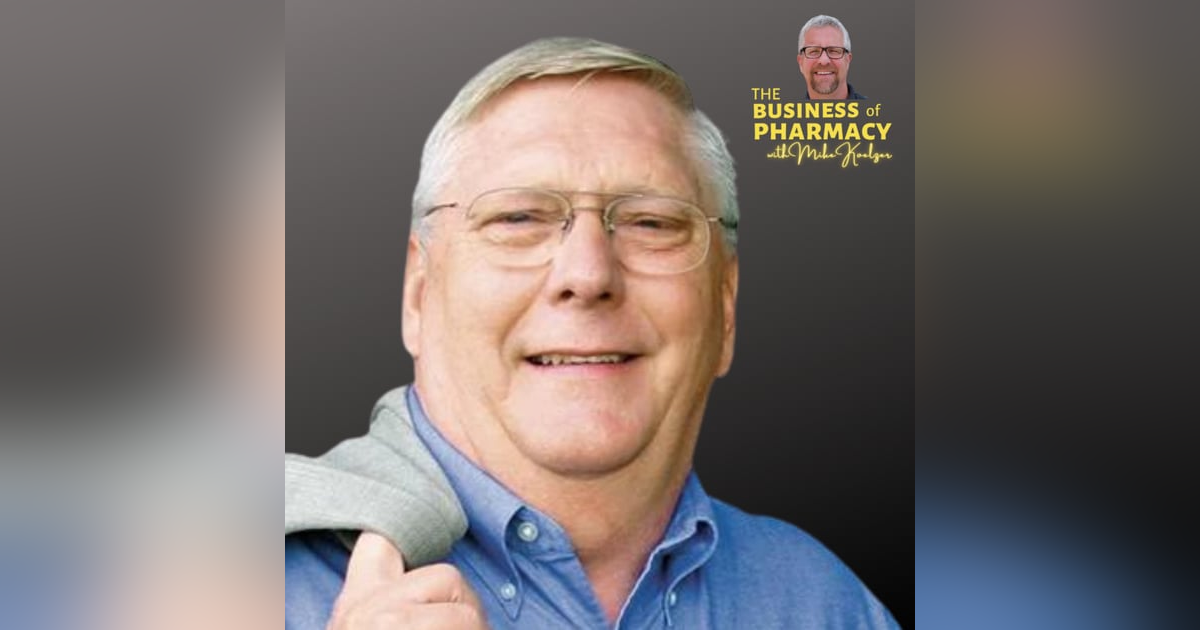 Pharmacy's Path Forward | Bruce Kneeland, BA Mktg & PR, Independent Pharmacy Specialist Pharmacy's Path Forward | Bruce Kneeland, BA Mktg & PR, Independent Pharmacy Specialist