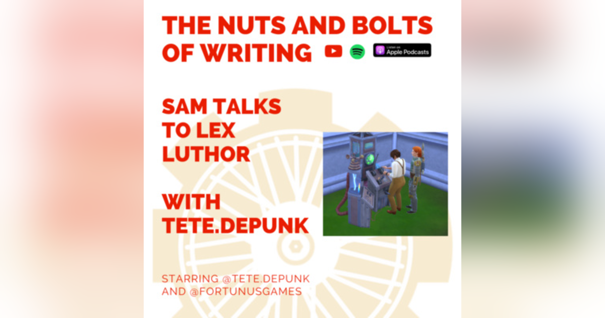 EP 148: Sims 4 Roleplay: Sam Talks to Lex Luthor EP 148: Sims 4 Roleplay: Sam Talks to Lex Luthor