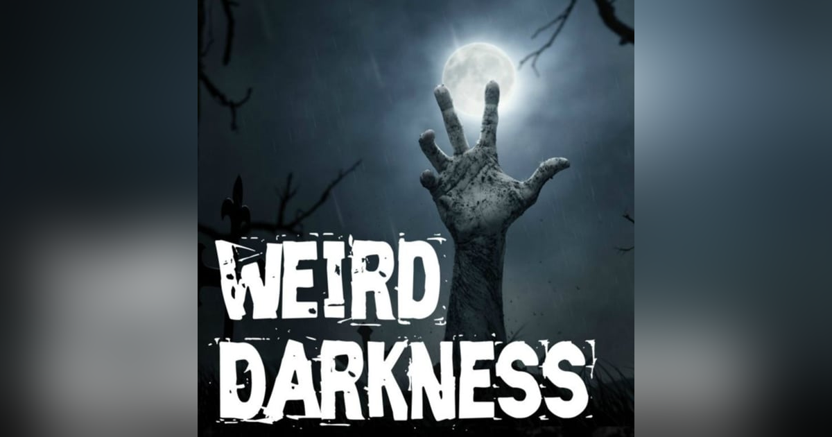 INTRODUCING: Weird Darkness! INTRODUCING: Weird Darkness!