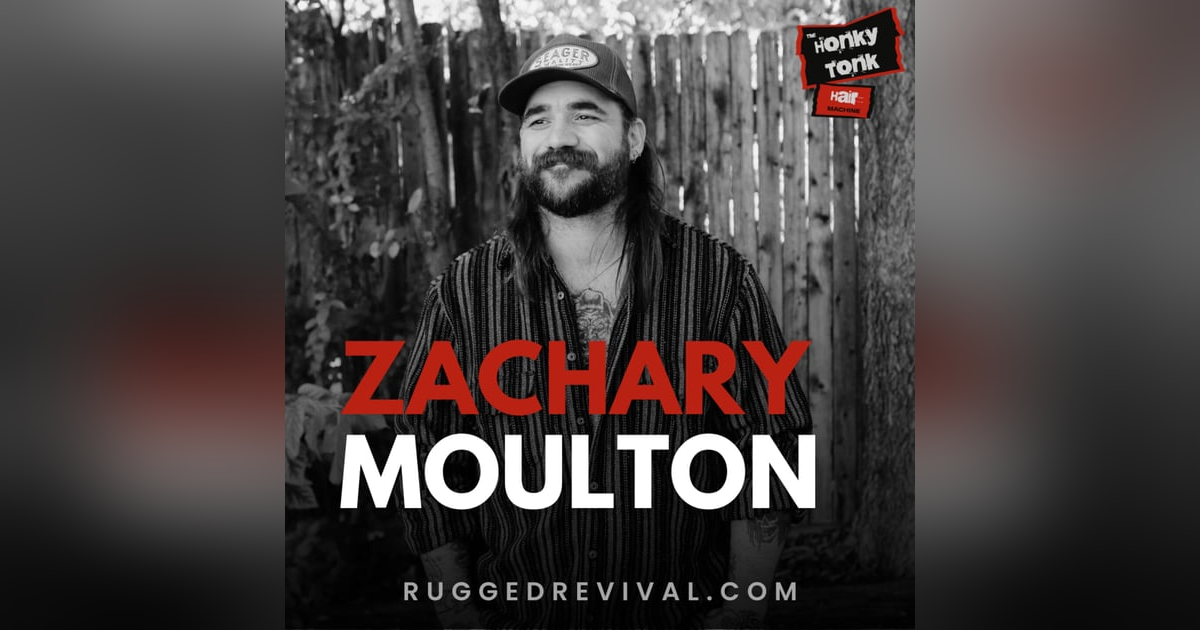 Zachary Moulton - From Silverada Pedal Steel to Solo Singer-Songwriter | Rugged Revival Zachary Moulton - From Silverada Pedal Steel to Solo Singer-Songwriter | Rugged Revival
