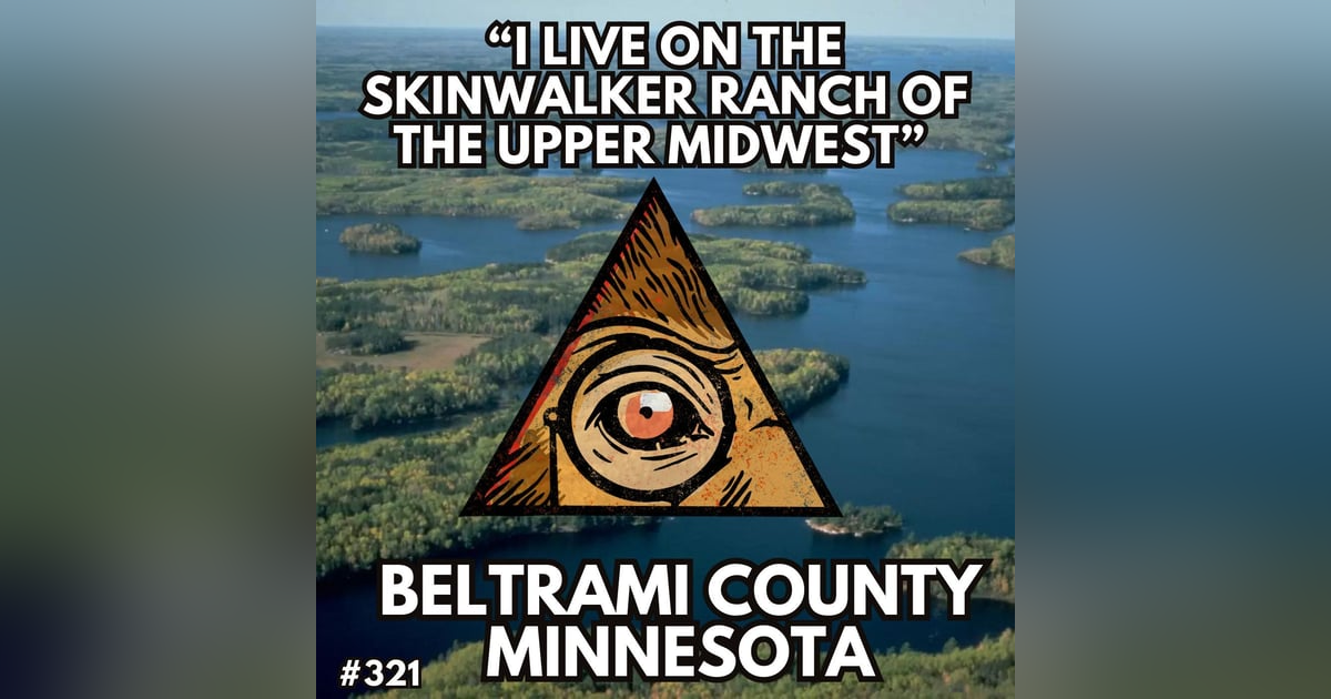 "I Live on the Skinwalker Ranch of the Upper Midwest" "I Live on the Skinwalker Ranch of the Upper Midwest"