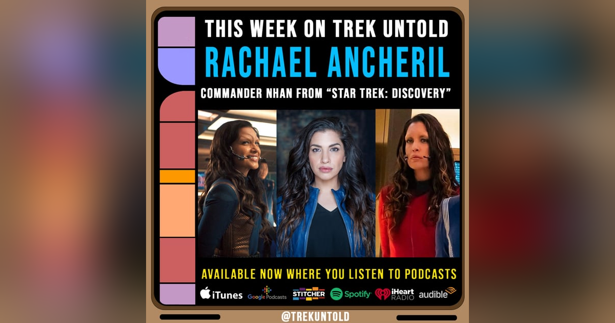 83: Rachel Ancheril, Cmdr. Nhan on "Star Trek: Discovery 83: Rachel Ancheril, Cmdr. Nhan on "Star Trek: Discovery