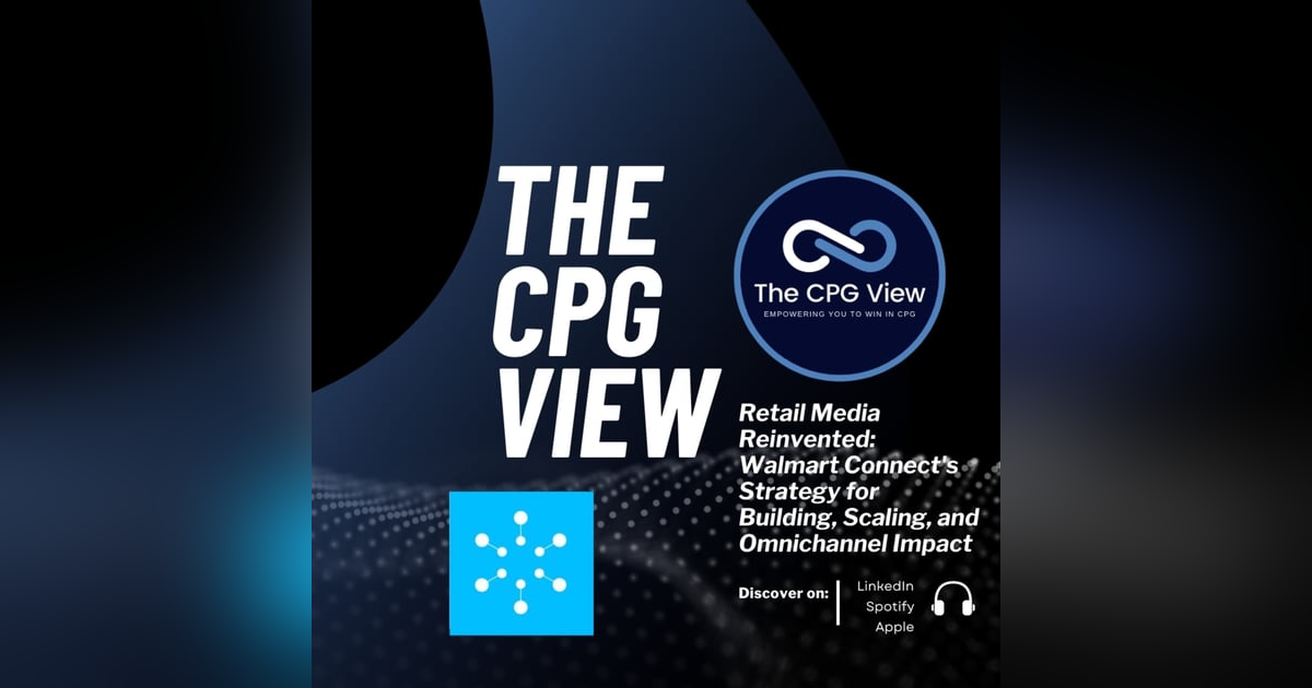 Retail Media Reinvented: Walmart Connect's Strategy for Building, Scaling, and Omnichannel Impact (Ryan Mayward, SVP, Sales at Walmart Connect) Retail Media Reinvented: Walmart Connect's Strategy for Building, Scaling, and Omnichannel Impact (Ryan Mayward, SVP, Sales at Walmart Connect)