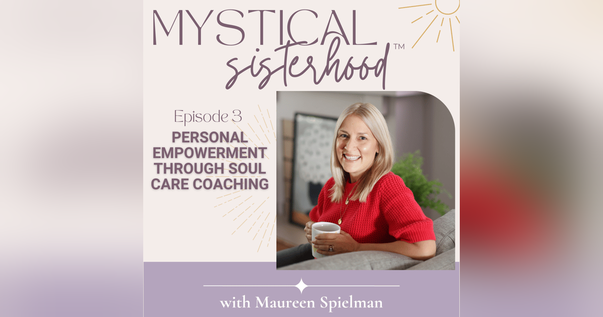 Personal Empowerment Through Soul Care Coaching Personal Empowerment Through Soul Care Coaching