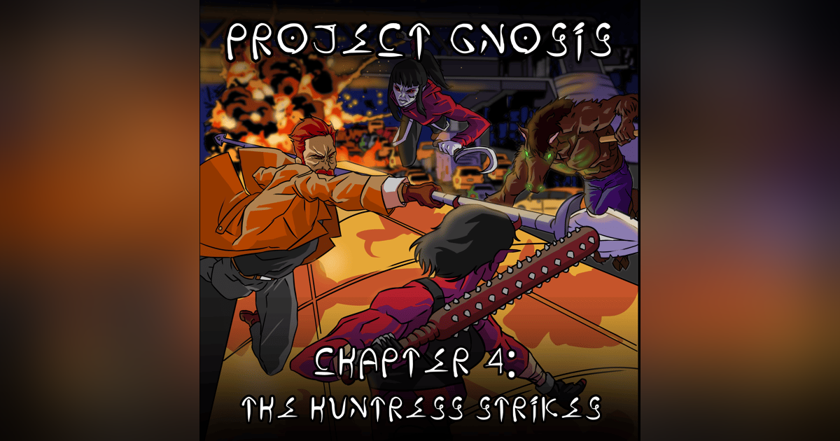 Season 2: Chapter 4: The Huntress Strikes Season 2: Chapter 4: The Huntress Strikes