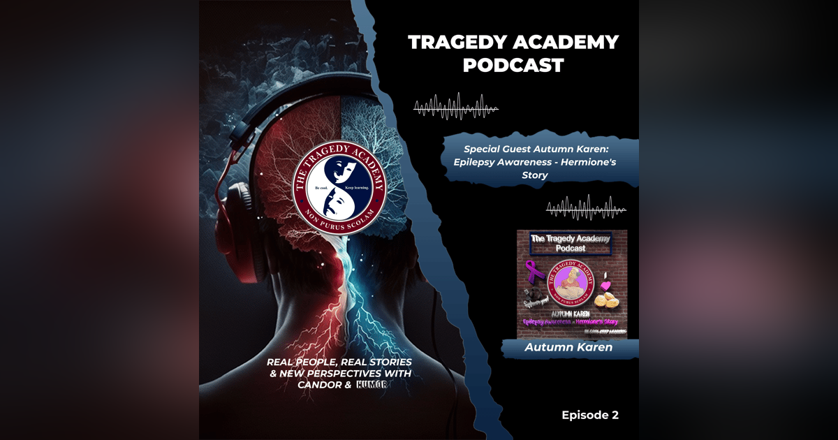 Special Guest Autumn Karen: Epilepsy Awareness - Hermione's Story Special Guest Autumn Karen: Epilepsy Awareness - Hermione's Story
