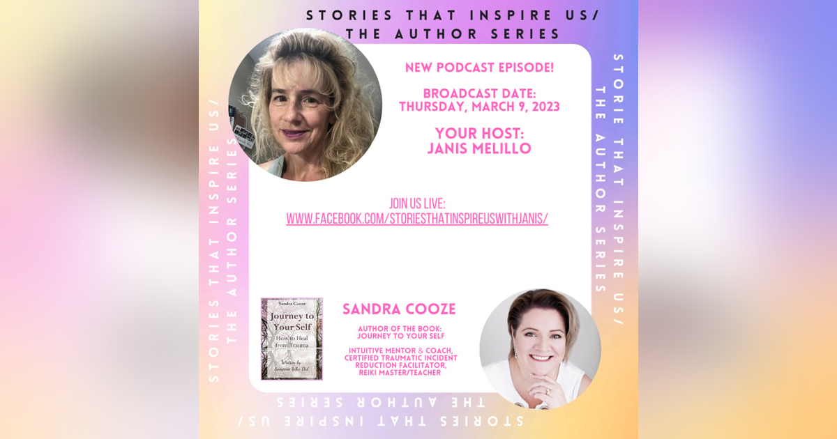 Stories That Inspire Us / The Author Series with Sandra Cooze - 03.09.23 Stories That Inspire Us / The Author Series with Sandra Cooze - 03.09.23