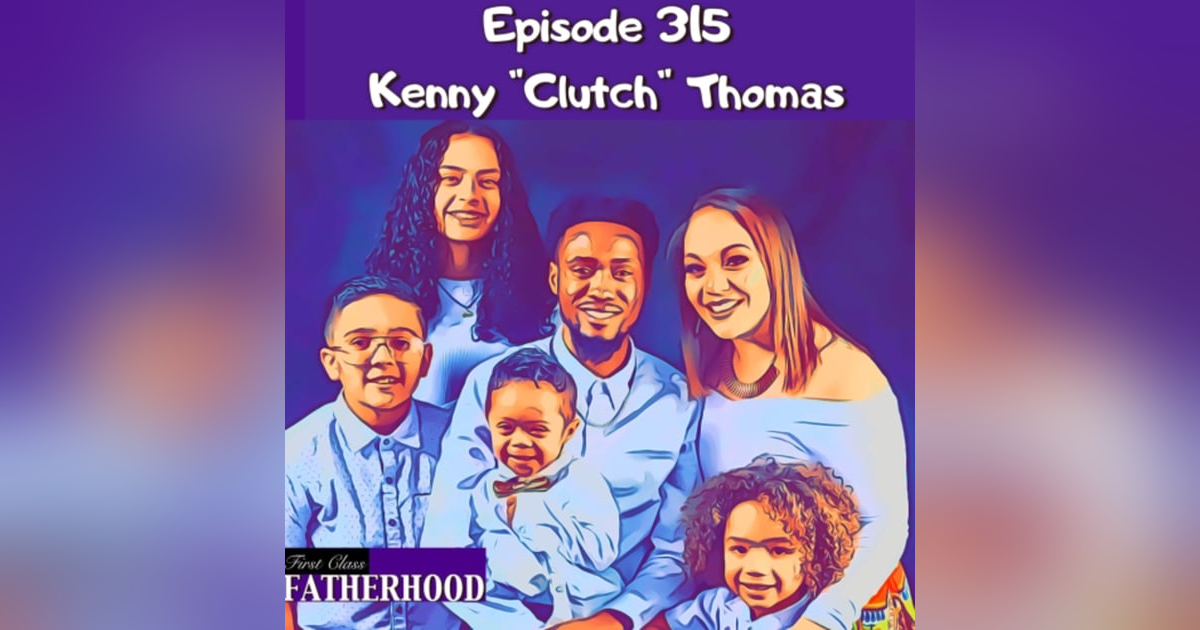 #315 Kenny “Clutch” Thomas #315 Kenny “Clutch” Thomas