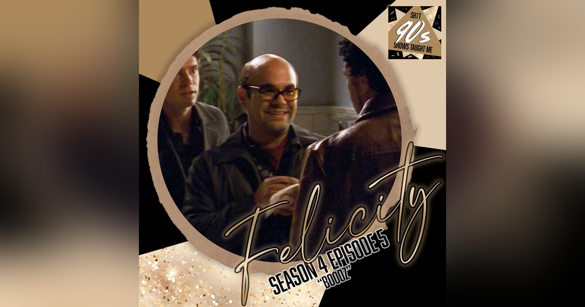 Felicity: Season 4 Episode 5 - Boooz Felicity: Season 4 Episode 5 - Boooz