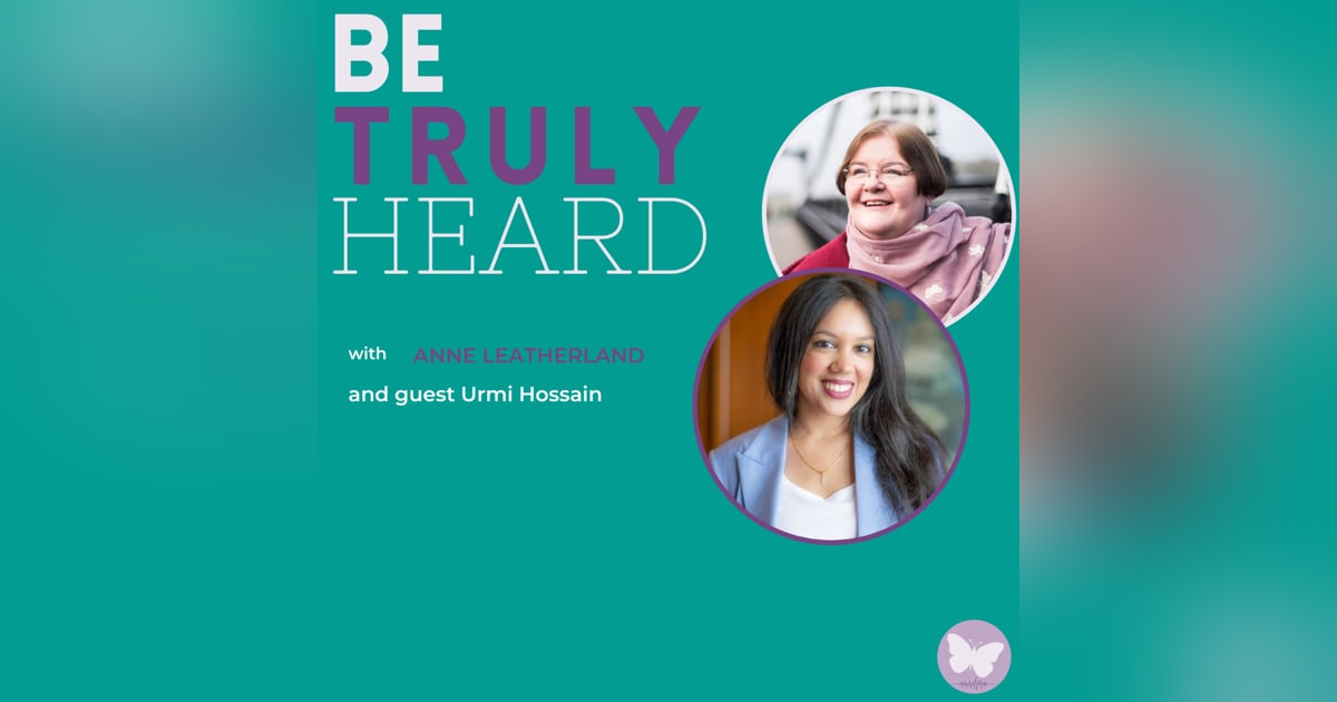 Urmi Hossain: Showing up as You Through Human Connection Urmi Hossain: Showing up as You Through Human Connection