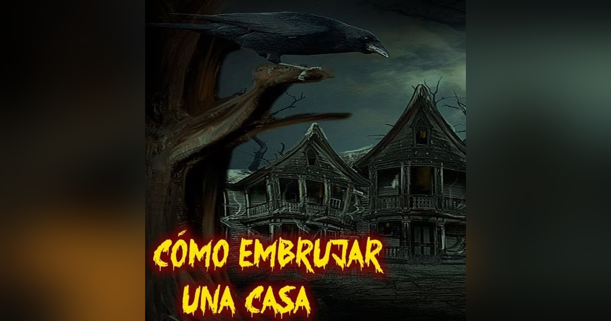 Como EMBRUJAR Una Casa Historias De Terror - REDE Como EMBRUJAR Una Casa Historias De Terror - REDE