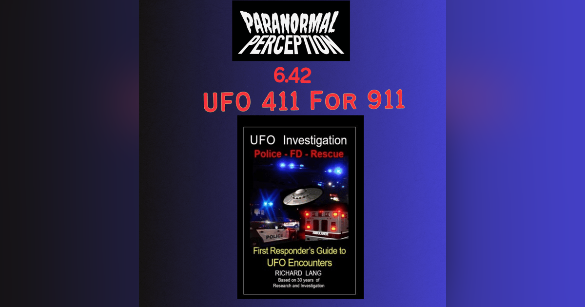 6.42 - UFO 411 For 911 6.42 - UFO 411 For 911