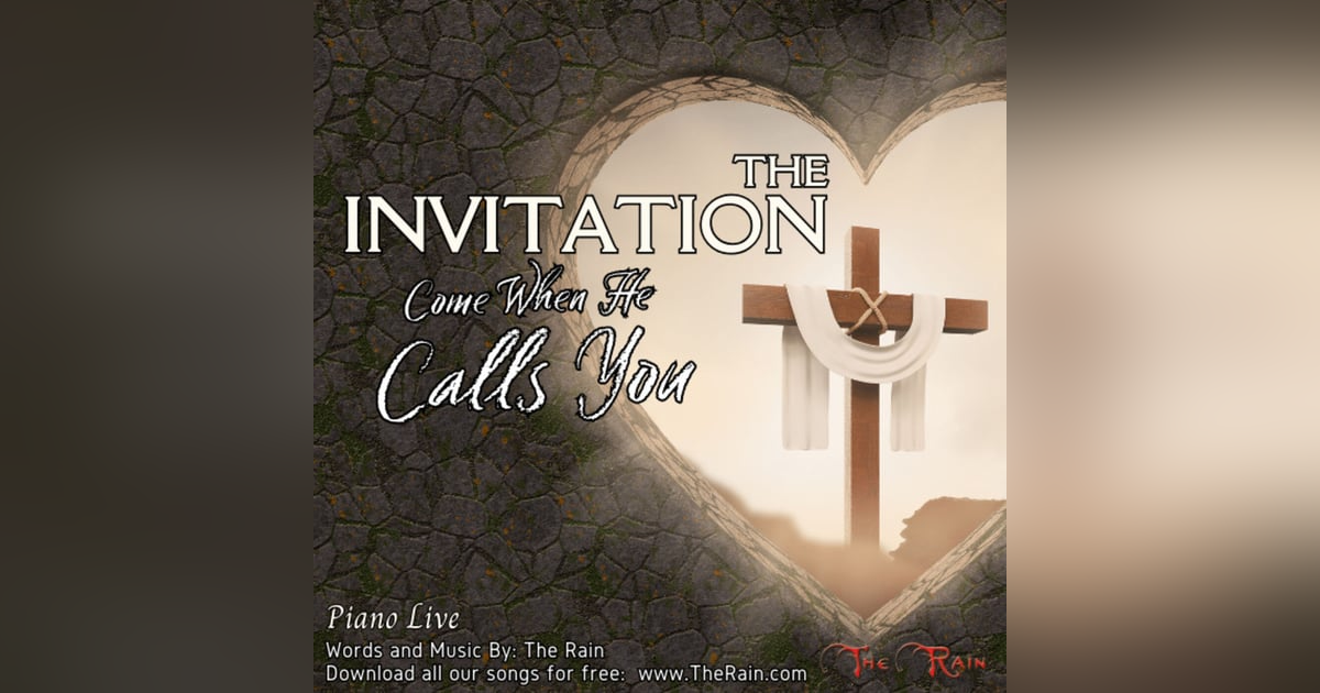 The Invitation (Come When He Calls You) - Piano The Invitation (Come When He Calls You) - Piano
