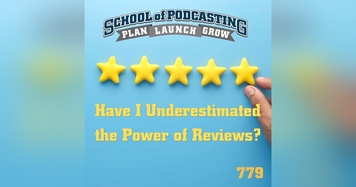 Have I Underestimated the Power of Apple Podcast Reviews? Have I Underestimated the Power of Apple Podcast Reviews?
