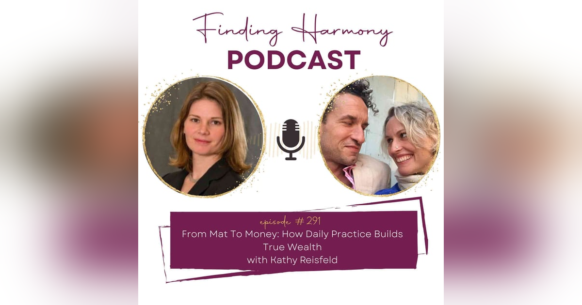 From Mat To Money: How Daily Practice Builds True Wealth From Mat To Money: How Daily Practice Builds True Wealth