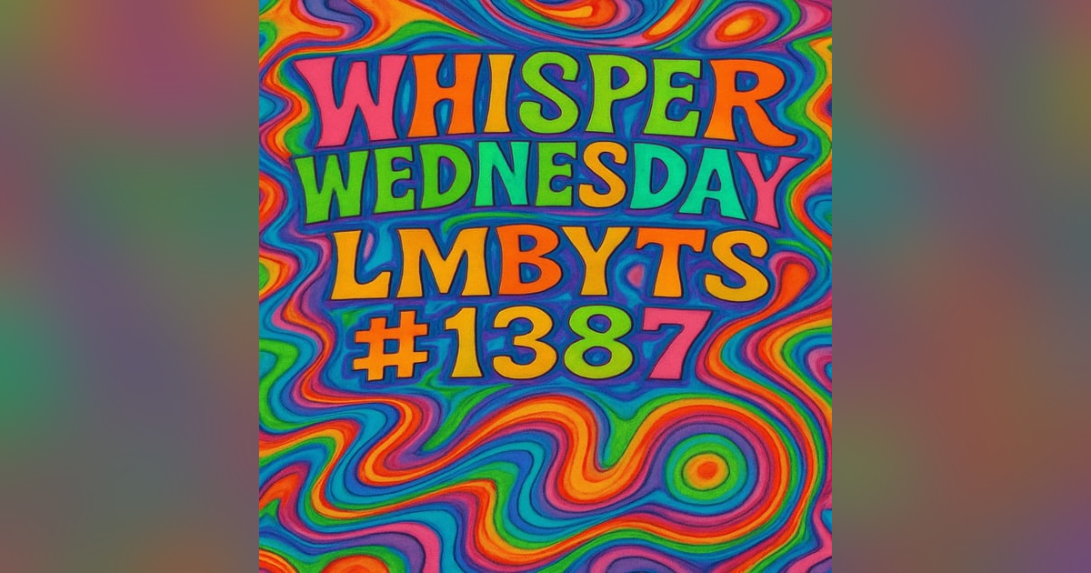 (no music) (10 hours) Whisper Wednesday | LMBYTS #1387 | Jason Newland | 2nd July 2025 (no music) (10 hours) Whisper Wednesday | LMBYTS #1387 | Jason Newland | 2nd July 2025