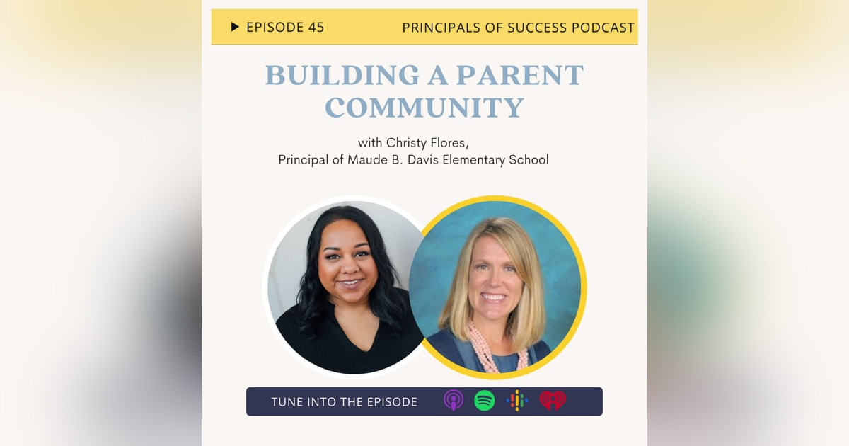 45: Building a Parent Community with Christy Flores 45: Building a Parent Community with Christy Flores