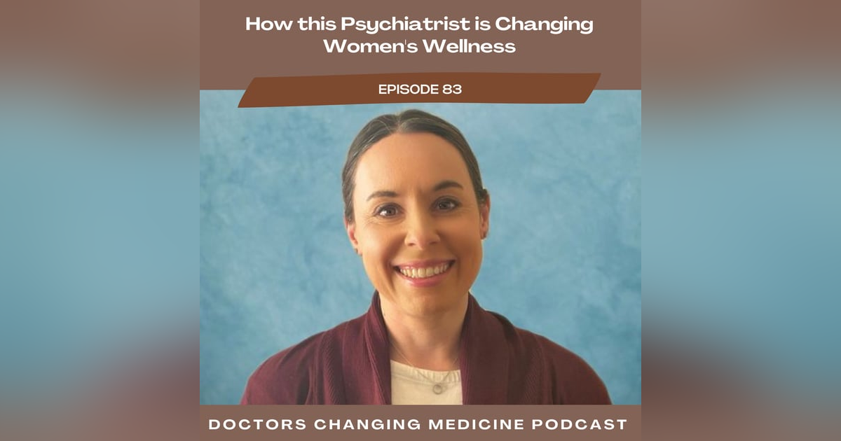How this Psychiatrist is Changing Women's Wellness with Dr. Anna Glezer How this Psychiatrist is Changing Women's Wellness with Dr. Anna Glezer