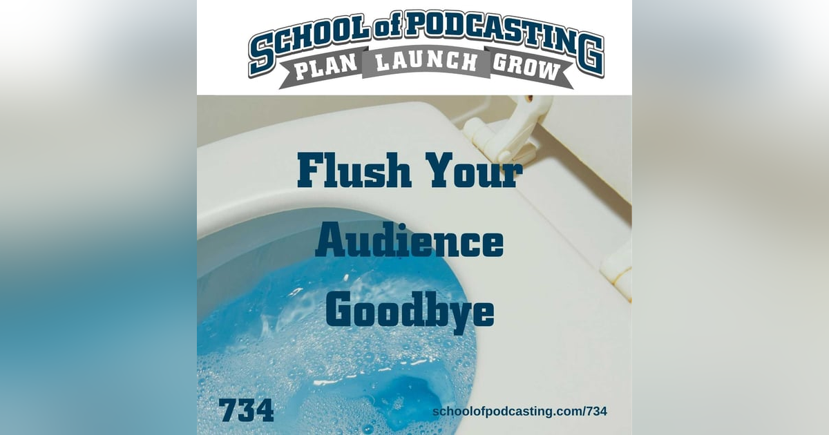 Avoid Flushing Your Audience Goodbye Avoid Flushing Your Audience Goodbye