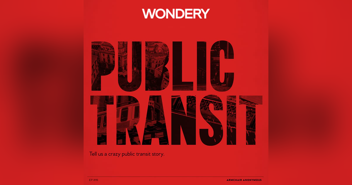 Armchair Anonymous: Public Transit Armchair Anonymous: Public Transit