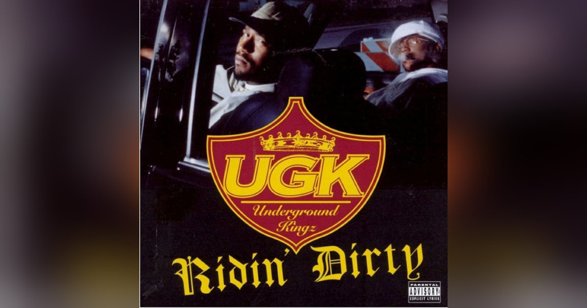 UGK: Ridin' Dirty (1996). A Texas Rap Manifesto (feat. Nathan "The Professor" Rideaux) UGK: Ridin' Dirty (1996). A Texas Rap Manifesto (feat. Nathan "The Professor" Rideaux)