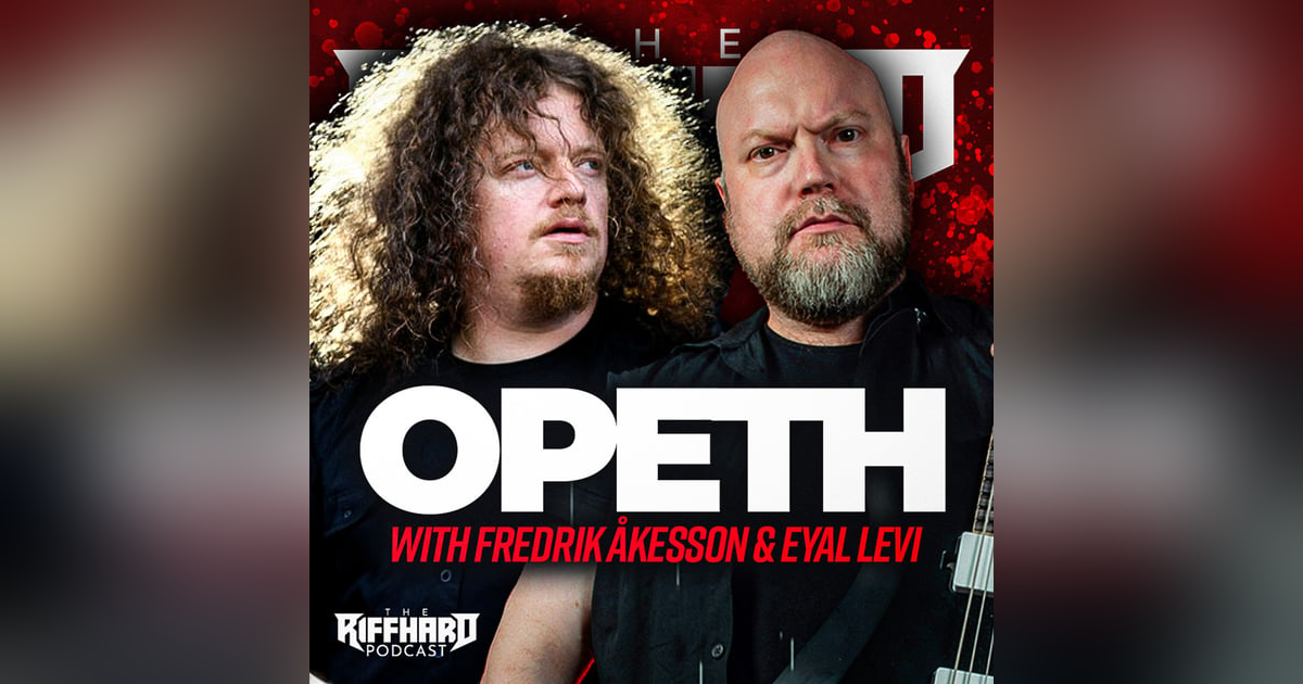 OPETH (Fredrik Åkesson) | EP 176 OPETH (Fredrik Åkesson) | EP 176