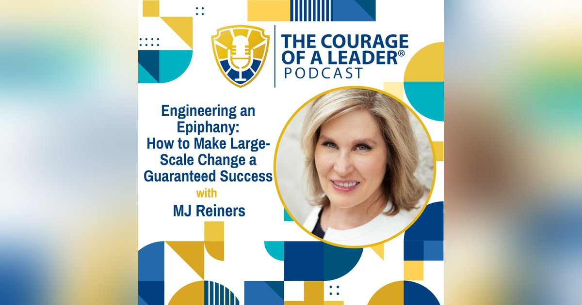 Engineering an Epiphany: How to Make Large-Scale Change a Guaranteed Success | MJ Reiners Engineering an Epiphany: How to Make Large-Scale Change a Guaranteed Success | MJ Reiners