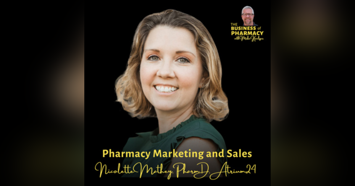 Pharmacy Marketing and Sales | Nicolette Mathey, PharmD, ATRIUM24 Pharmacy Marketing and Sales | Nicolette Mathey, PharmD, ATRIUM24