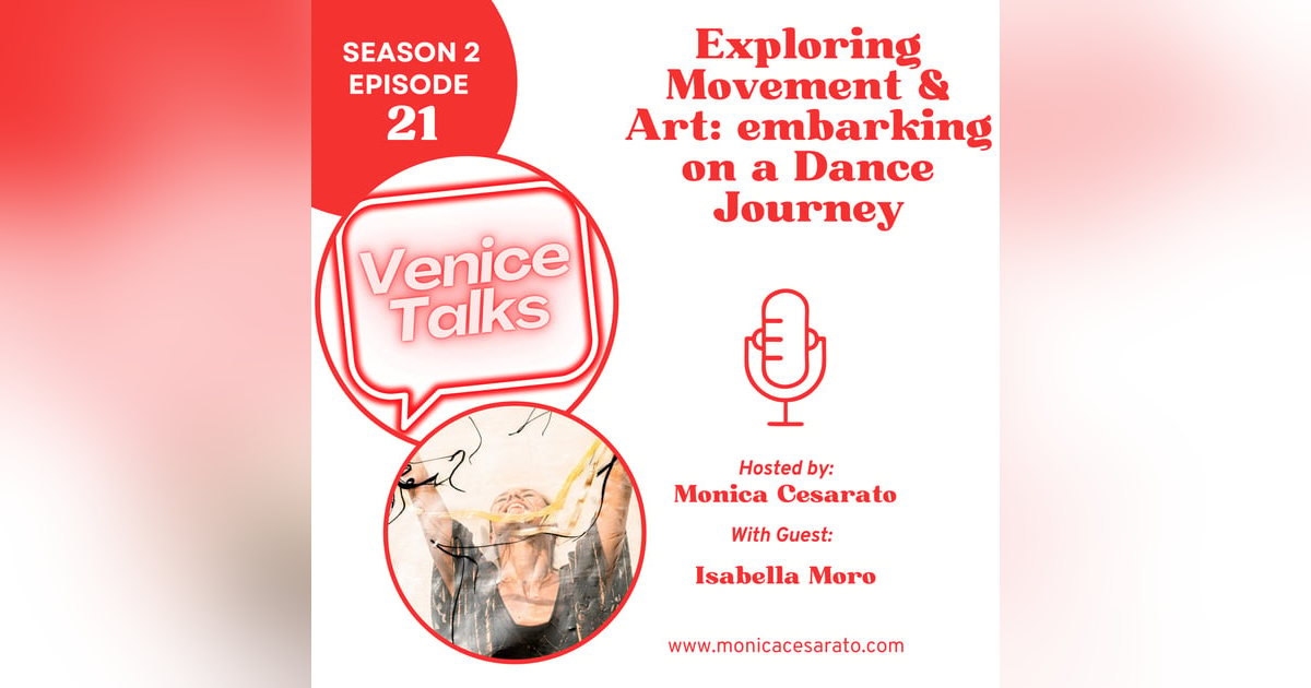 S2 Ep.21 - The Power of Dance in Venice S2 Ep.21 - The Power of Dance in Venice