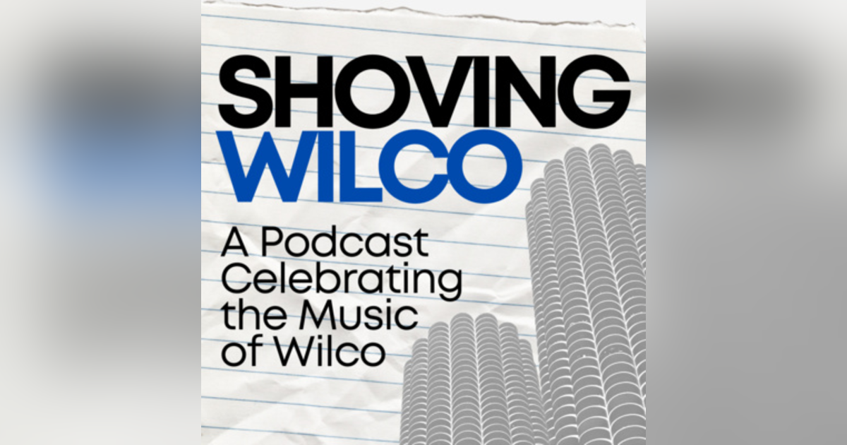 Shoving Wilco Shoving Wilco