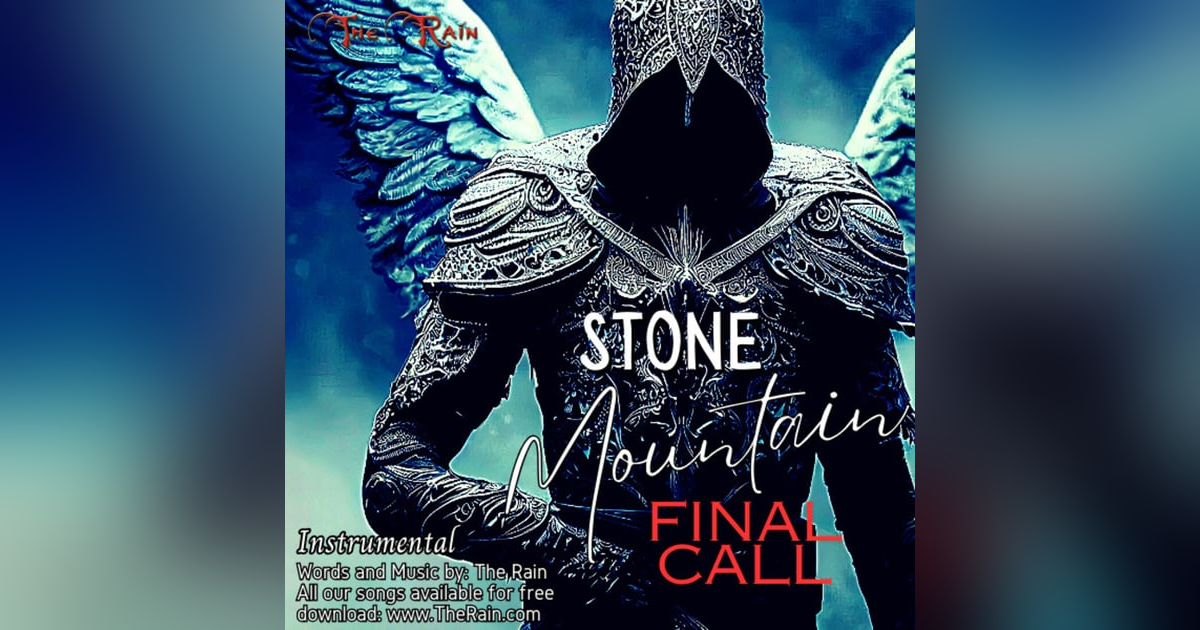 Stone Mountain Final Call - Instrumental Stone Mountain Final Call - Instrumental