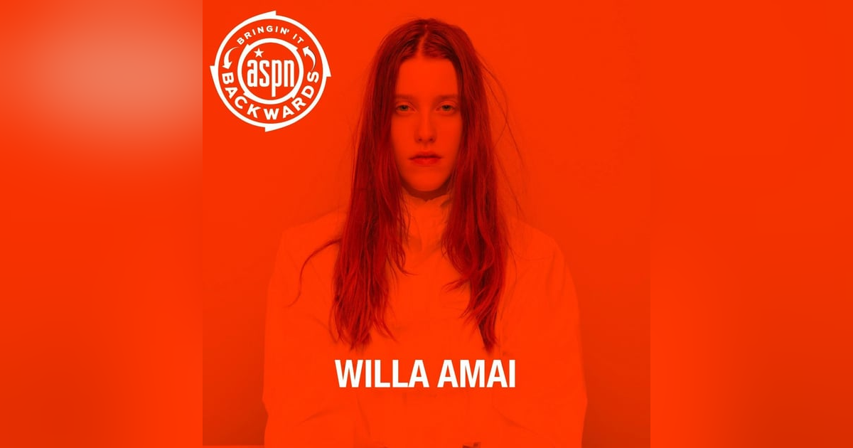 Interview with Willa Amai Interview with Willa Amai