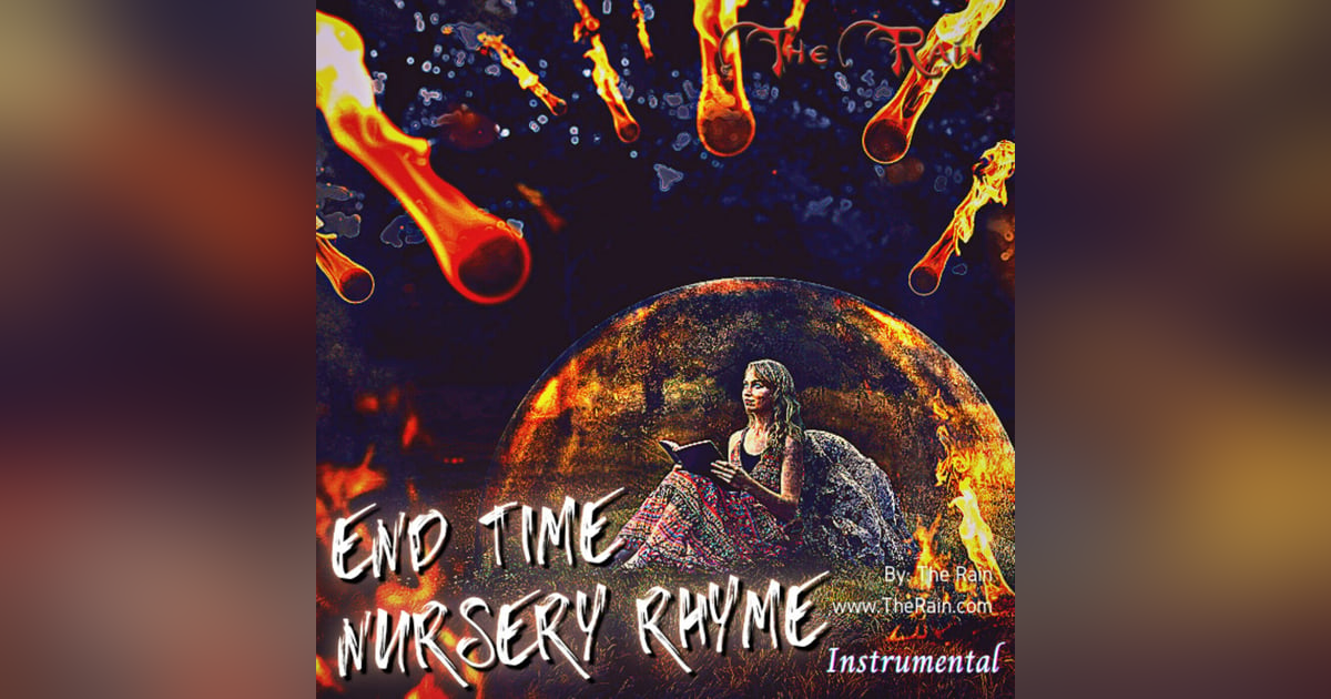 End Time Nursery Rhyme (Glory Is Coming) - Instrumental Version End Time Nursery Rhyme (Glory Is Coming) - Instrumental Version