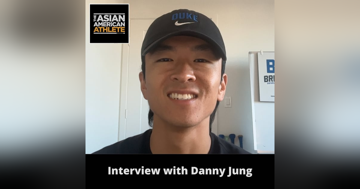 Playing D1 Baseball at Notre Dame, An Amazing Baseball Journey, and Preparing Student-Athletes for Baseball & Life Success with Danny Jung Playing D1 Baseball at Notre Dame, An Amazing Baseball Journey, and Preparing Student-Athletes for Baseball & Life Success with Danny Jung