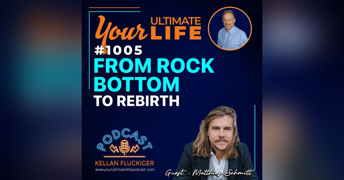From Rock Bottom to Rebirth: Matthias Schmitt on Turning Pain into Power From Rock Bottom to Rebirth: Matthias Schmitt on Turning Pain into Power