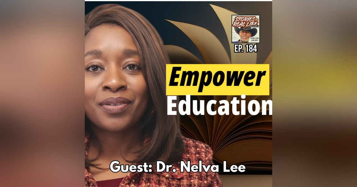 Ep. 184 - Dr. Nelva Lee: From the Classroom to the Campaign Ep. 184 - Dr. Nelva Lee: From the Classroom to the Campaign