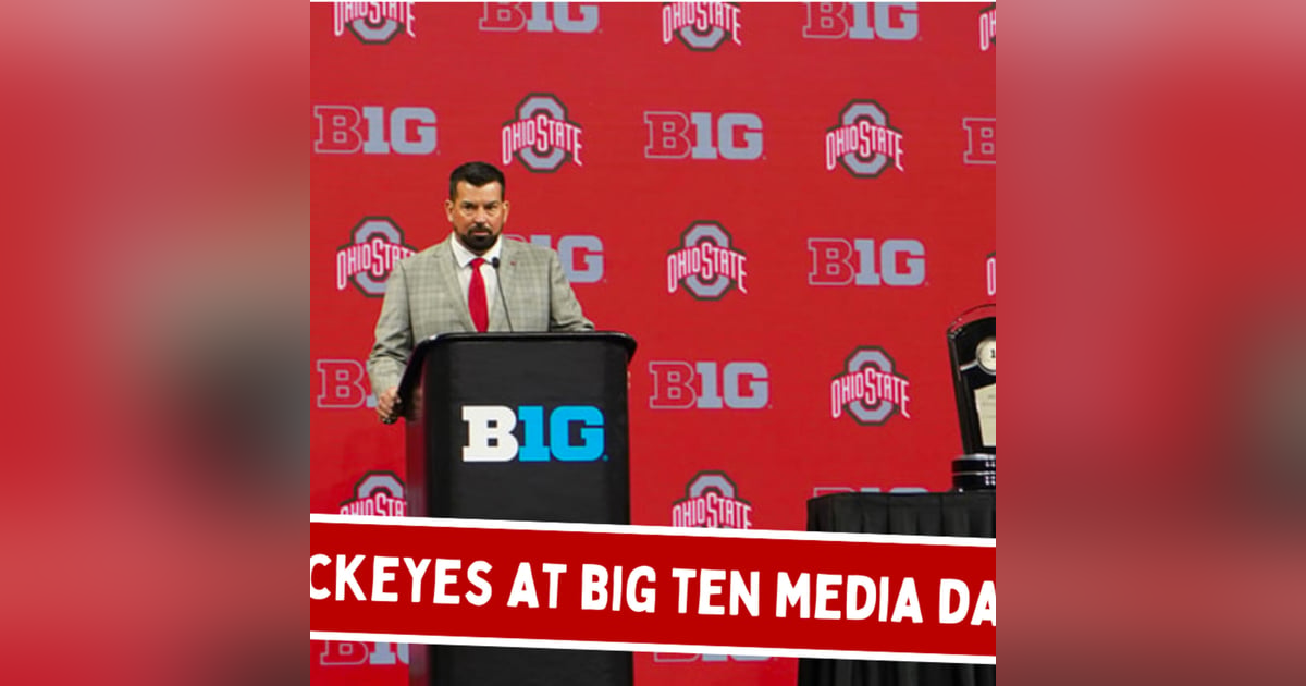 Ohio State Buckeyes - Big Ten Media Days - Day 1 Ohio State Buckeyes - Big Ten Media Days - Day 1