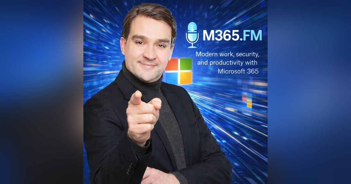 M365 FM Podcast M365 FM Podcast