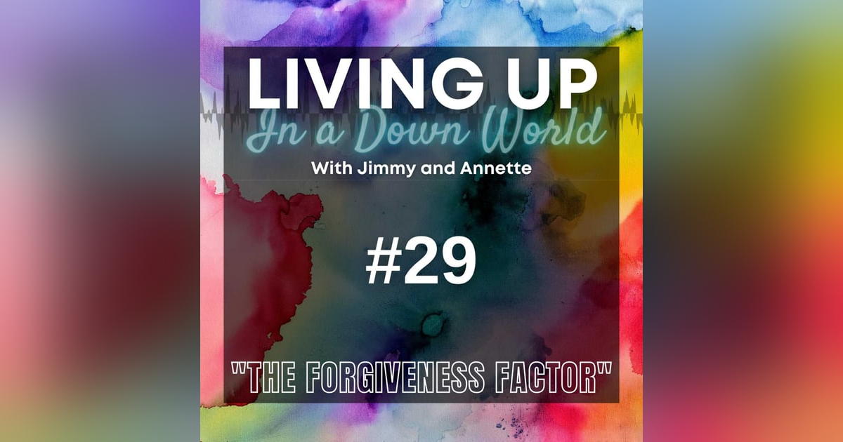 "The Forgiveness Factor" "The Forgiveness Factor"