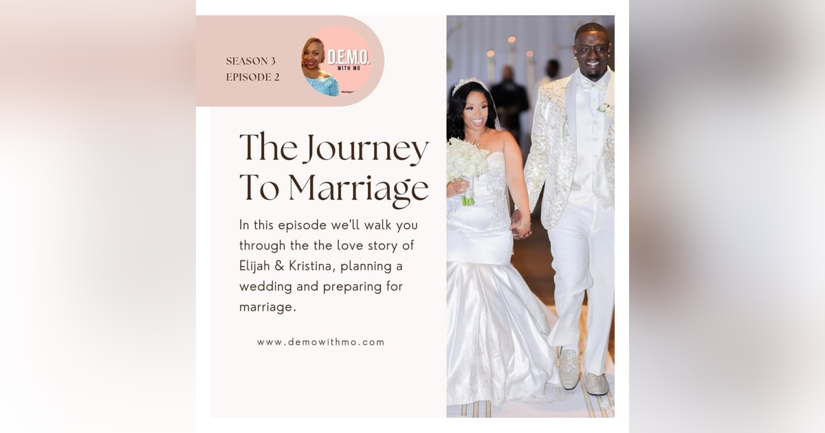 The Journey to Marriage The Journey to Marriage