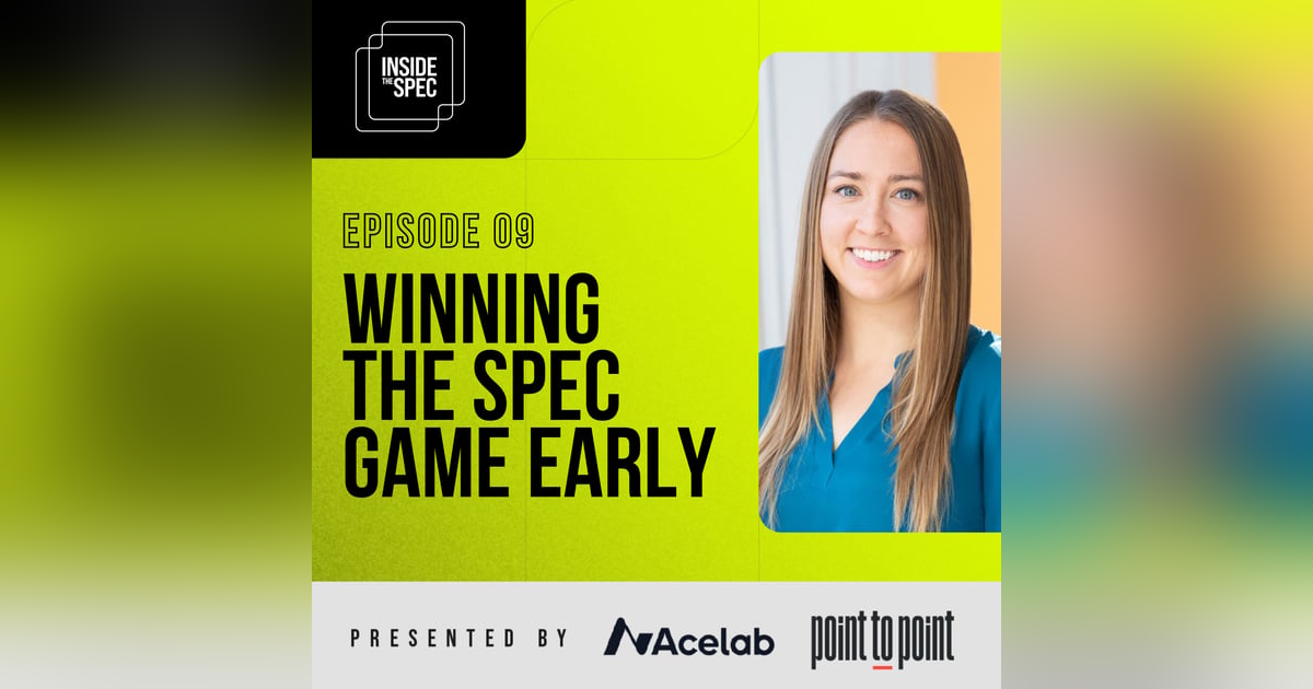 Inside the Spec - Episode 9: Winning The Spec Game Early Inside the Spec - Episode 9: Winning The Spec Game Early