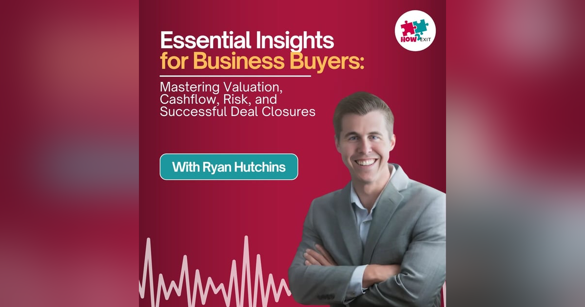 E247: Why Accurate Financials are Key to Success in Buying, Selling, and Valuing Businesses E247: Why Accurate Financials are Key to Success in Buying, Selling, and Valuing Businesses